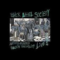 Black Label Society : Alcohol Fueled Brewtality